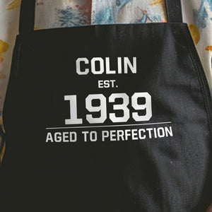 Personalised Aged To Perfection, Birthday Apron, Gift For Him -Cooks present - gift for him -Perfect gift for the cooking enthusiast