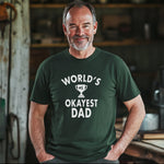 Personalised 'World’s Okayest' T Shirt – Funny Gift For Dad, Grandad, Husband Or Boss