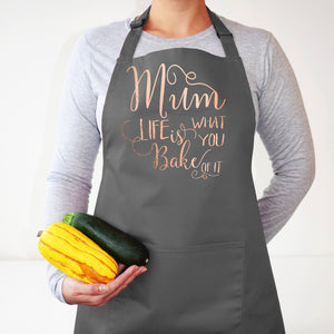 Mum, Life is What you Bake of it Apron